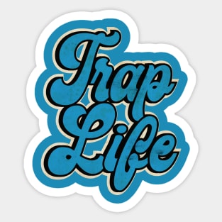 Blue Trap Music Trap Life. Sticker